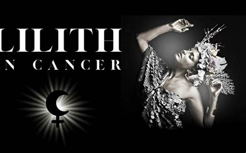 Lilith In Cancer