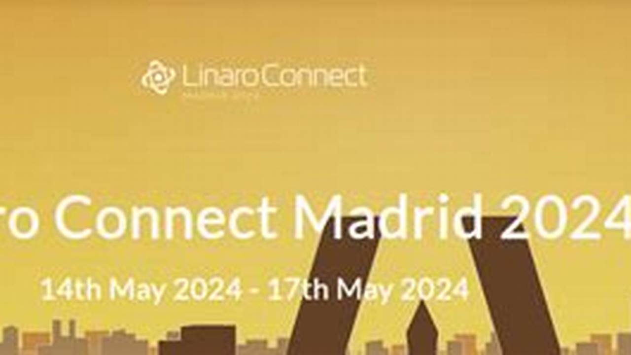 Linaro Connect 2024