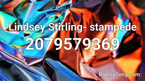Lindsey Stirling Roblox ID Codes - Roblox ID