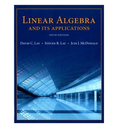 Linear Algebra And Its Applications