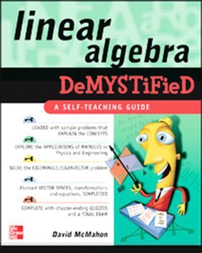 Linear Algebra Demystified