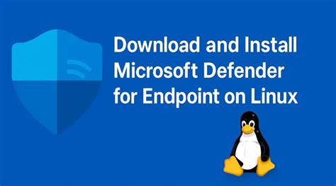Linux Defender for Endpoint