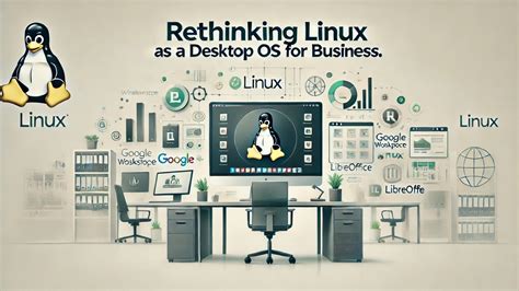 Linux in the Workplace