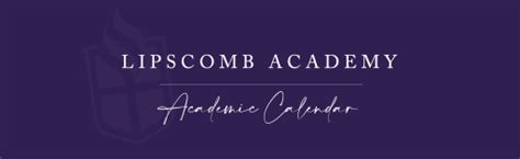 Lipscomb Academy Academic Calendar