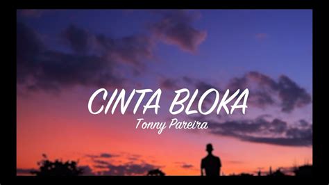 Lirik Lagu Cinta Bloka