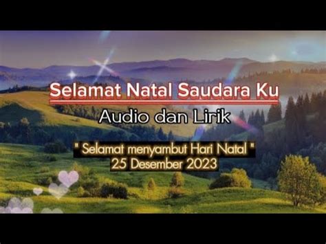 Lirik Lagu Selamat Natal Saudara