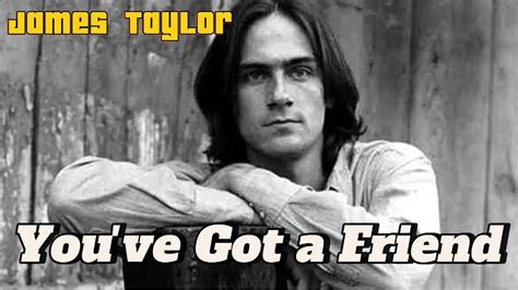 Lirik Lagu You've Got A Friend