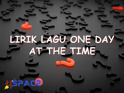 Karaoke Video Lirik One Day At a Time, Key = A = DO YouTube