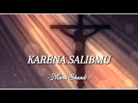 Lirik lagu Penyembah Sejati Karena Salibmu