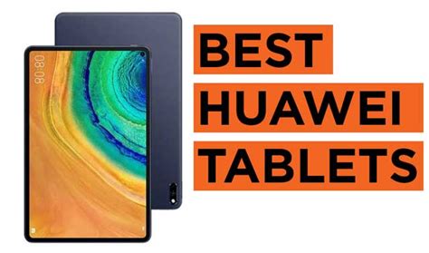 List Of Current Huawei Tablets