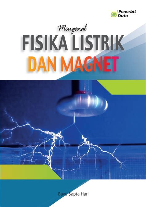 Listrik dan Magnet Fisika Indonesia