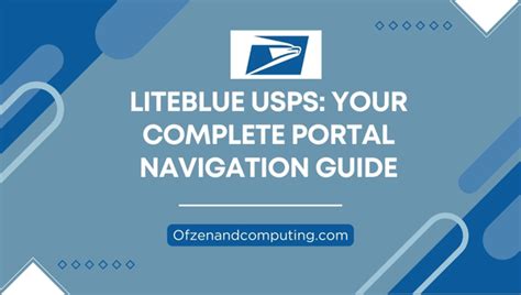 Liteblue: Your Guide to USPS Excellence