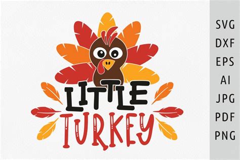 Feast Your Eyes on Little Turkey SVG: The Perfect Addition to Your Thanksgiving Crafts