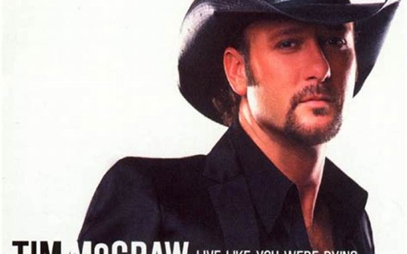 Live Like You Were Dying By Tim Mcgraw