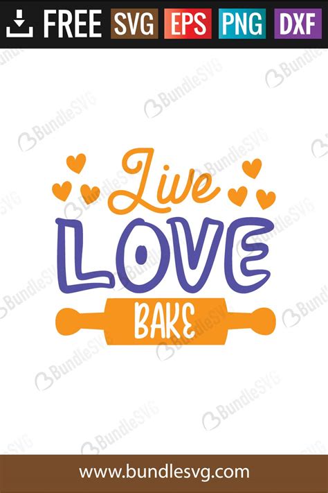 Download Live Love Bake Cut Files