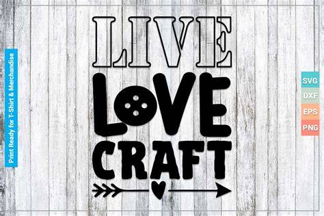 Live Love Craft SVG Cut File
