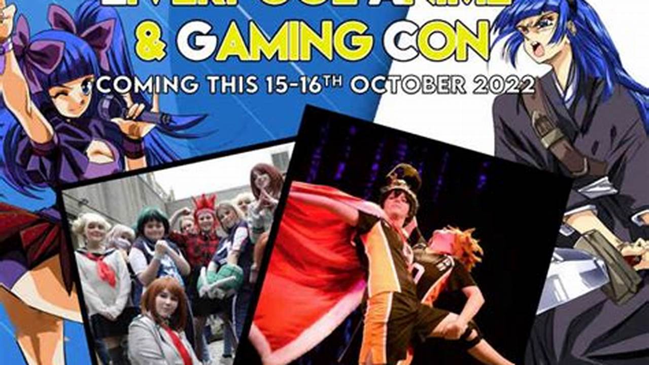 Liverpool Anime And Gaming Con 2024
