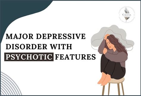 Living with Depression with Psychotic Features