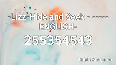 Lizz - Hide & Seek - Roblox Song ID - Roblox Music