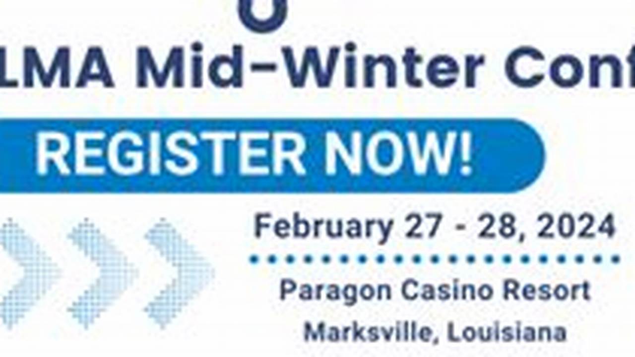 Lma Mid Winter Conference 2025