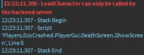 LoadCharacter can only be called by the backend server 