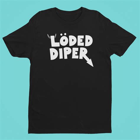 Freshen Up Your Style with Loaded Diaper Shirts - Shop Now!