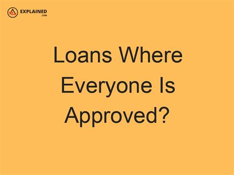 Loan Company That Approves Everyone