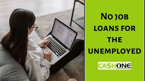 Loans With No Job