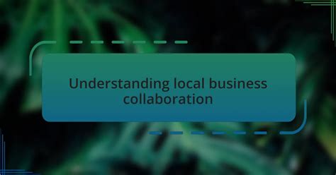 Berkolaborasi dengan Bisnis Lokal Lainnya