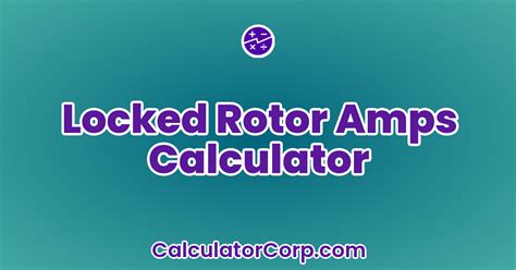 Efficient Motor Troubleshooting Made Easy with Locked Rotor Amps Calculator