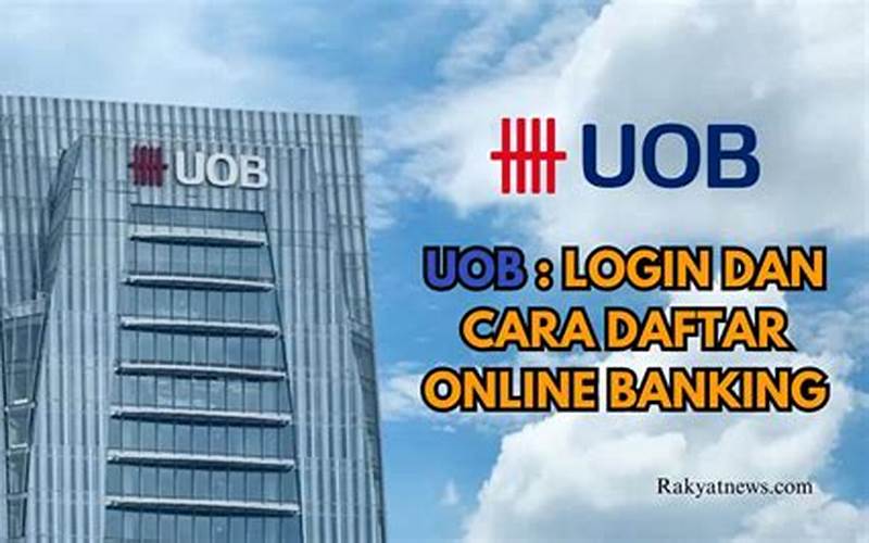 Login Ke Internet Banking Uob