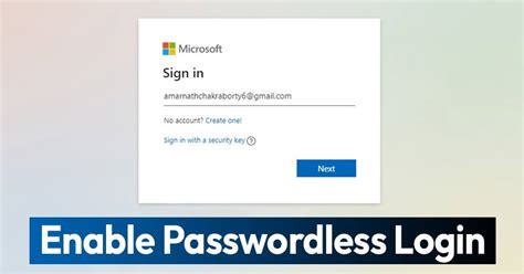 Login without Password Using “Microsoft Passwordless Account”