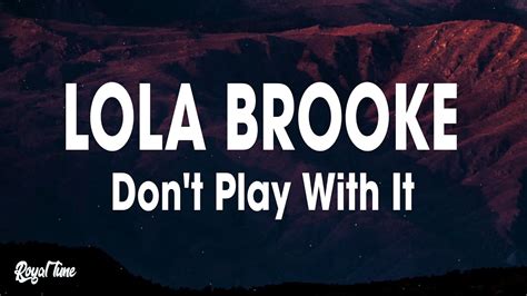 Lola Brooke Dont Play With It Lyrics Verse 1