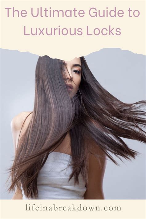 Long and Luxurious Locks