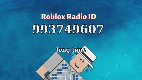Long time Roblox ID - Roblox Radio Code (Roblox Music Code 
