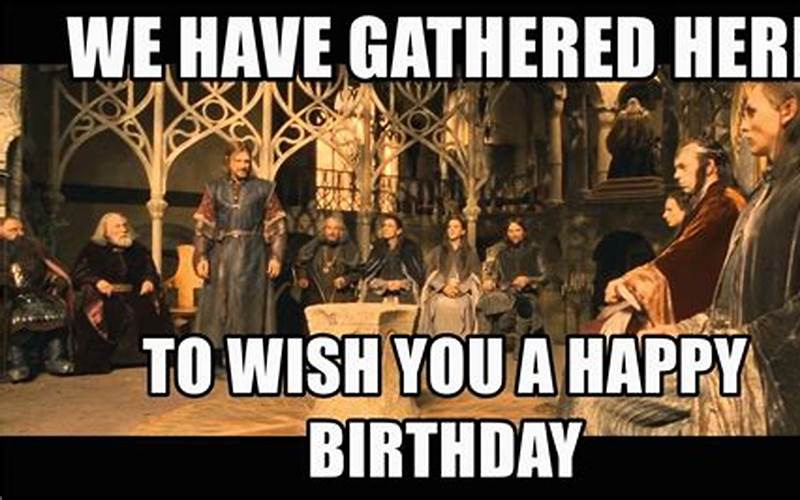Lord Of The Rings Birthday Meme