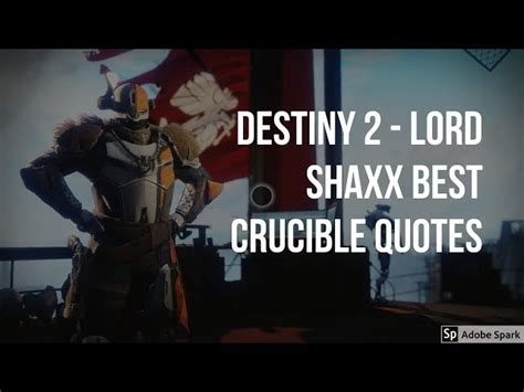 Lord Shaxx Quotes
