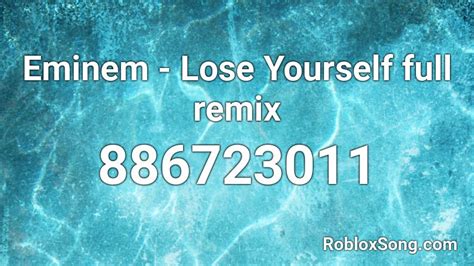 Lose Yourself : Eminem - Roblox Song ID - Roblox Music