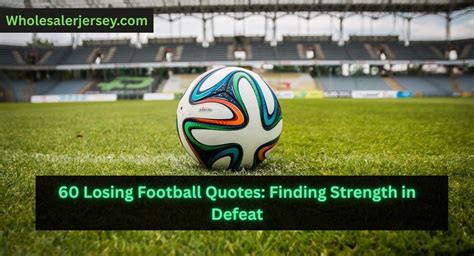 Losing Quotes Football