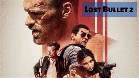 Rev your engines for Lost Bullet 2: A Parent's Guide to Navigating the Action-Packed Sequel!