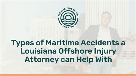 Louisiana Maritime Work Accident Attorney
