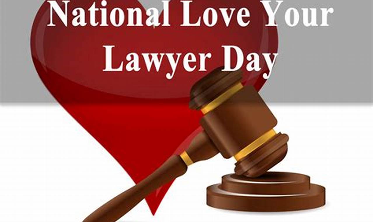 Love Your Lawyer Day 2024
