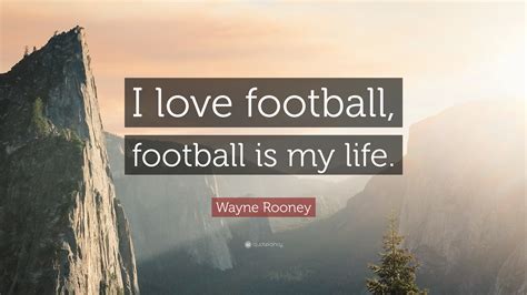 Love And Football Quotes
