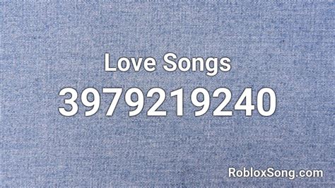 Love Songs Roblox ID