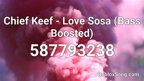 Love Sosa Roblox ID