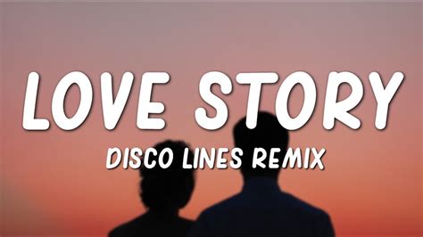 Love Story - Taylor Swift (Disco Lines Remix)