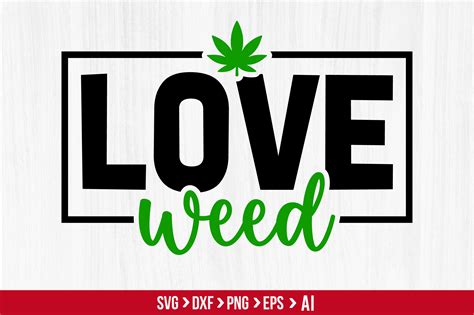 Download Love Weed Svg Files For Crafts