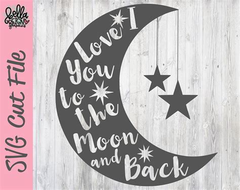 Download Love You to the Moon and Back SVG File - SVG Design Cameo