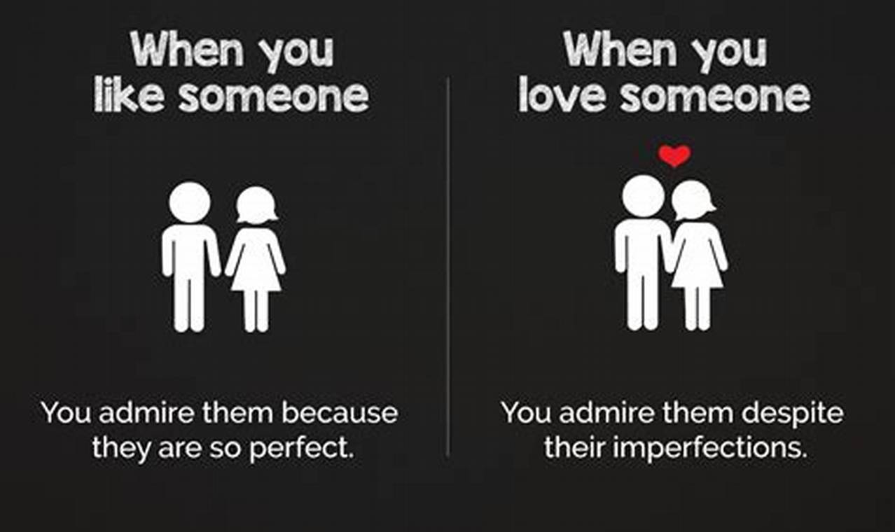 Lovely Differences Between Like And Love