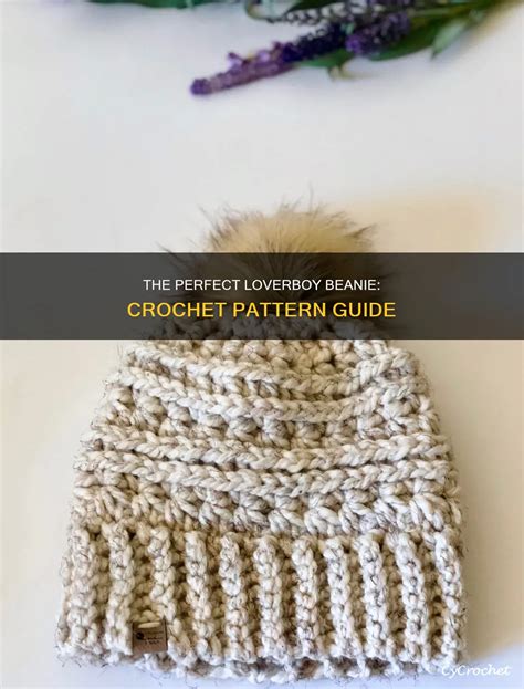 Loverboy Beanie Crochet Pattern